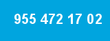 955 472 17 02